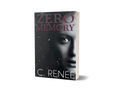Zero Memory paperback by C. Renee
