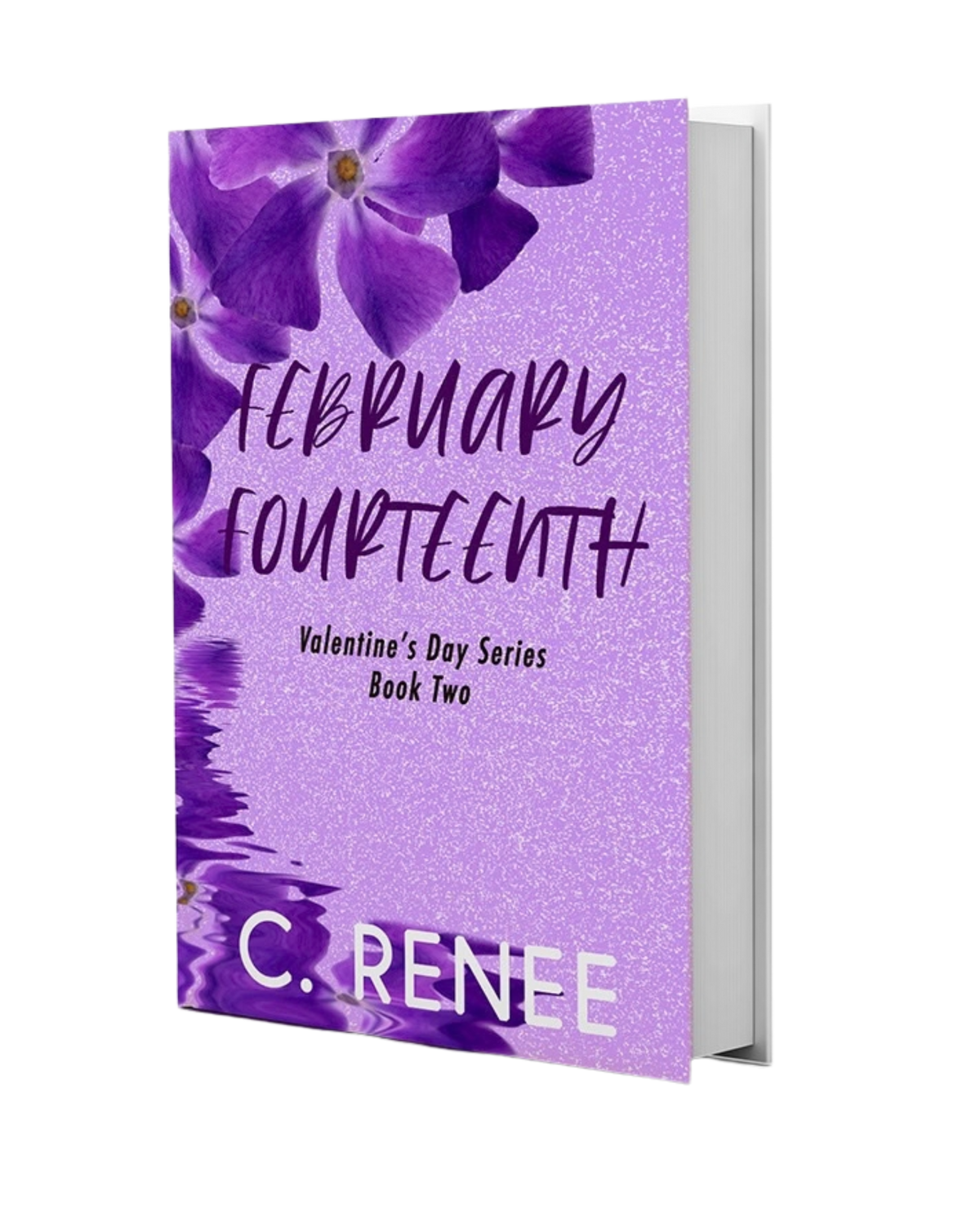 February Fourteenth — Book Two — Hardcover