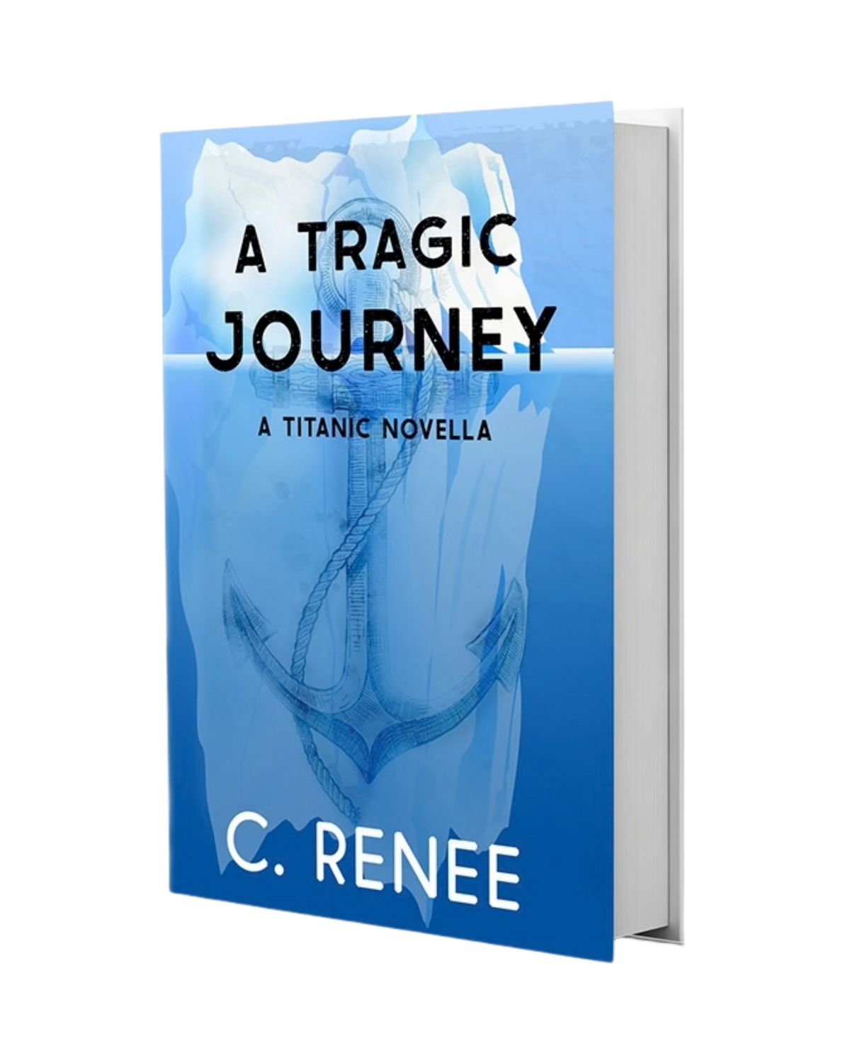 A Tragic Journey — Hardcover
