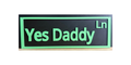 YES DADDY LN Sign