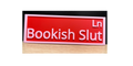 BOOKISH SLUT LN Sign
